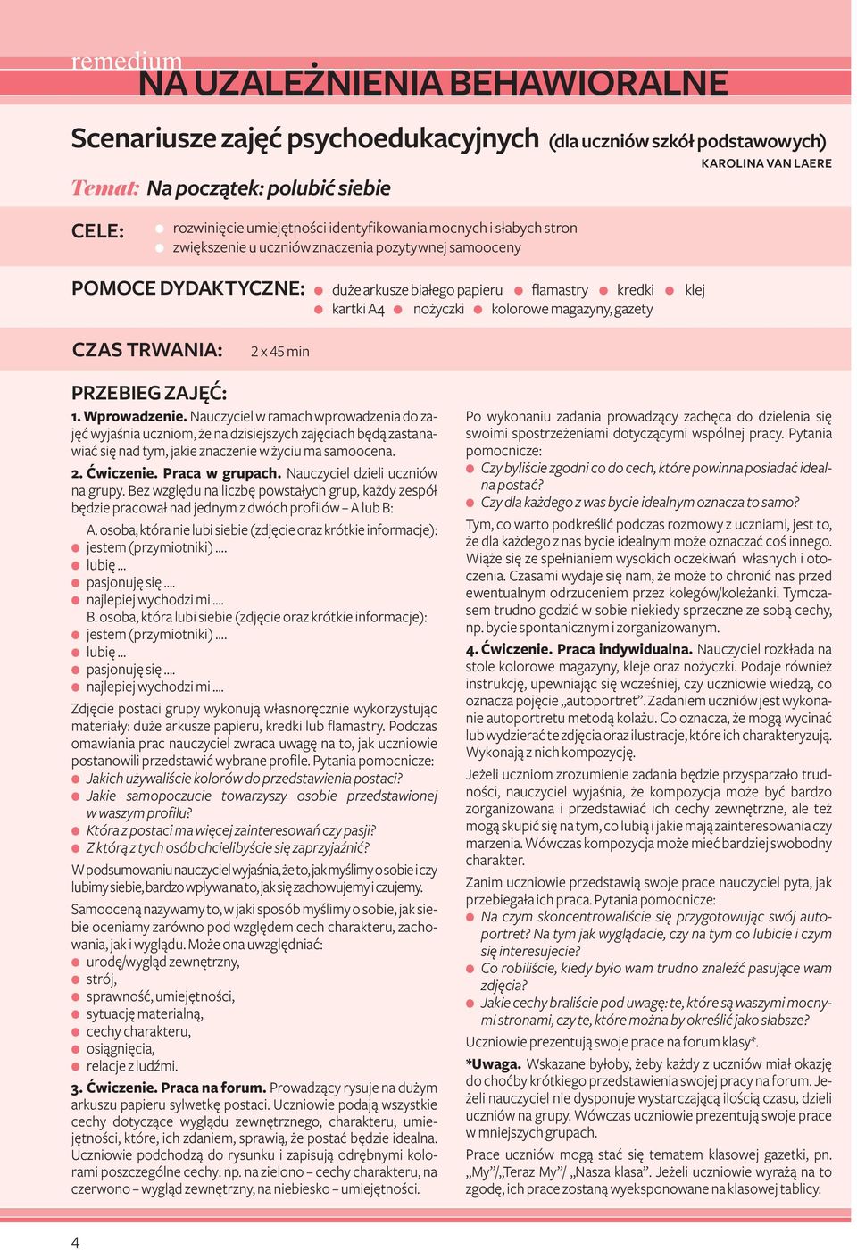 TRWANIA: 2 x 45 min PRZEBIEG ZAJĘĆ: 1. Wprowadzenie.