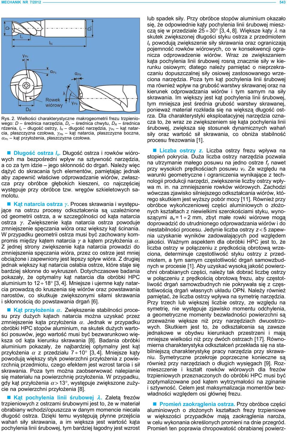 płaszczyzna czołowa, γ Pb kąt natarcia, płaszczyzna boczna, α Pc kąt przyłożenia, płaszczyzna czołowa. Długość ostrza l o.