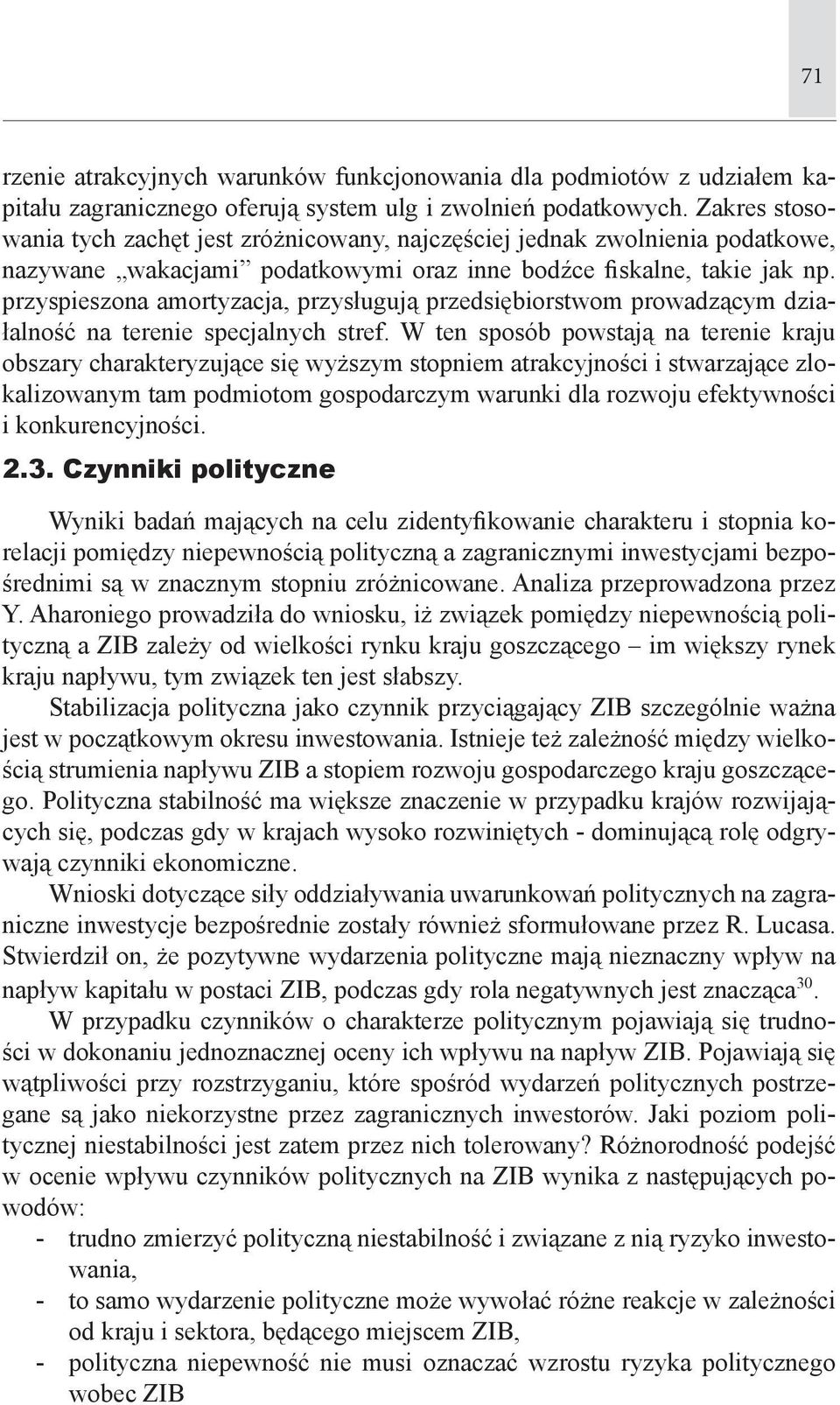 przyspieszona amortyzacja, przysługują przedsiębiorstwom prowadzącym działalność na terenie specjalnych stref.