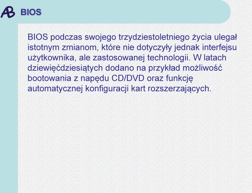 zastosowanej technologii.