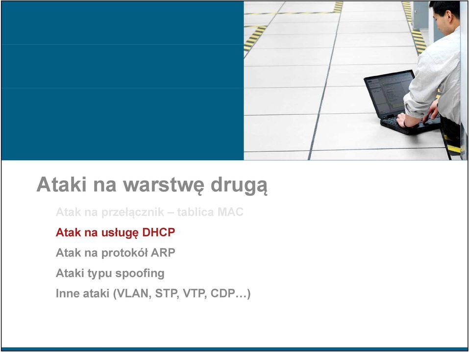 usługę DHCP Atak na protokół ARP