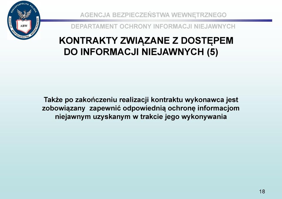 wykonawca jest zobowiązany zapewnić odpowiednią