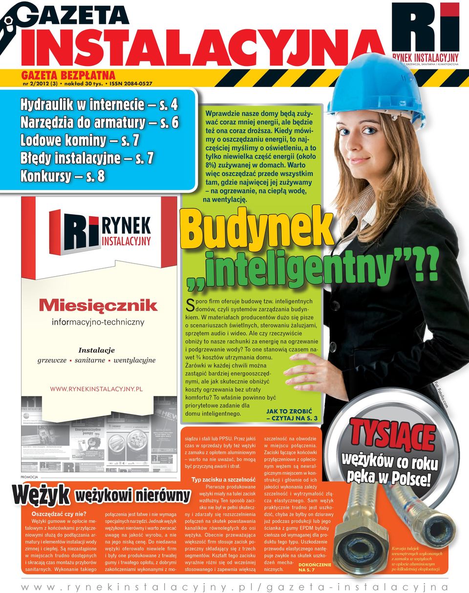 Kiedy mówimy o oszczędzaniu energii, to najczęściej myślimy o oświetleniu, a to tylko niewielka część energii (około 8%) zużywanej w domach.