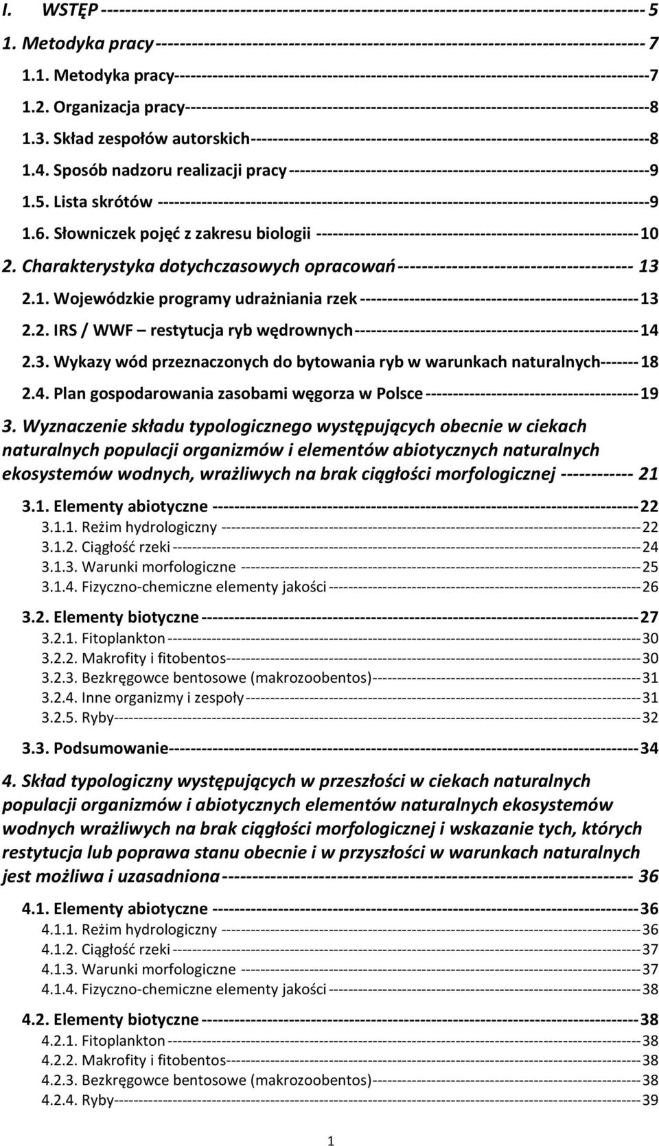 1. Metodyka pracy---------------------------------------------------------------------------------------7 1.2.