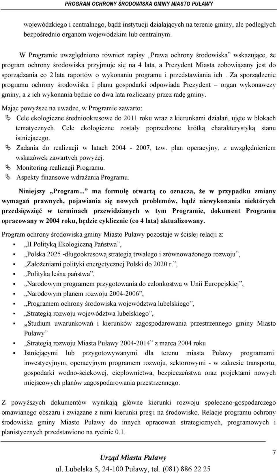 raportów o wykonaniu programu i przedstawiania ich.