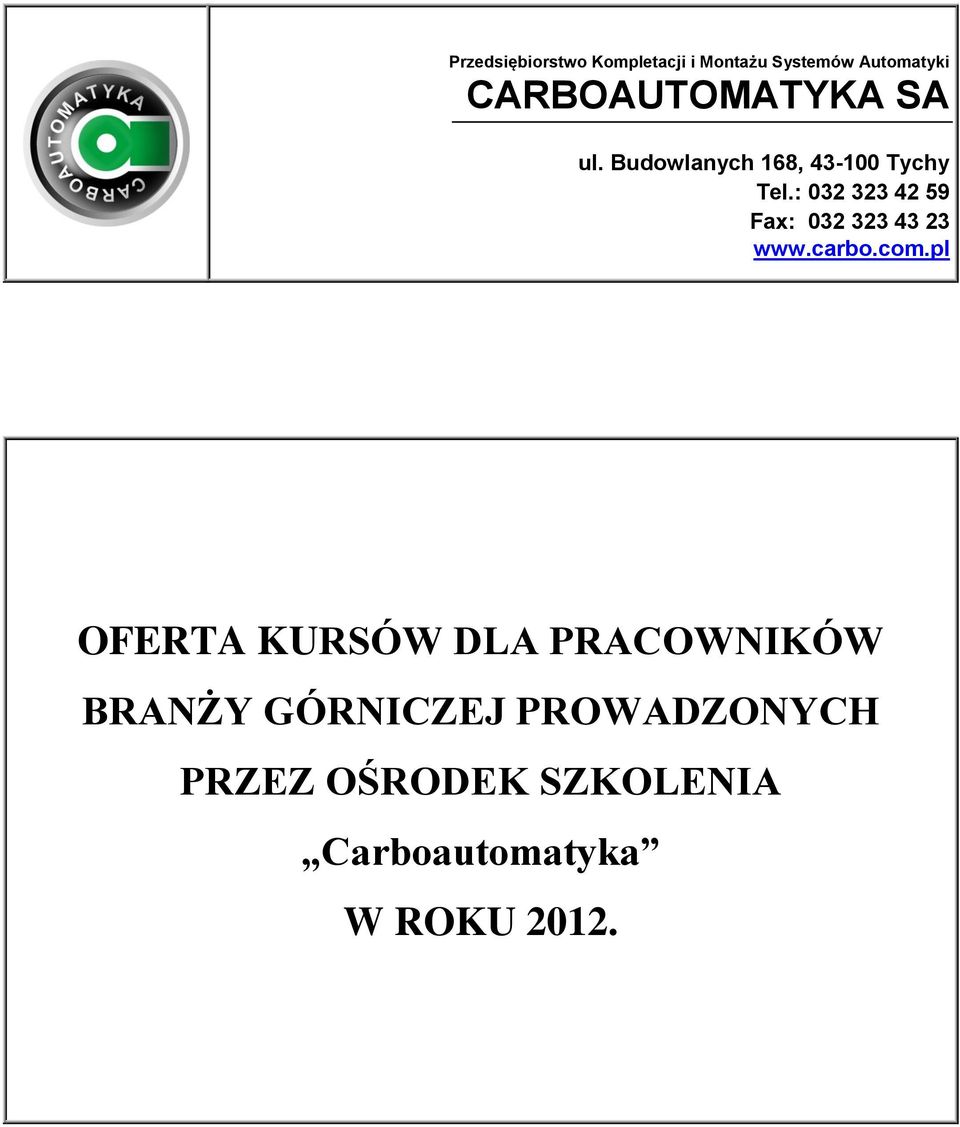 : 02 2 42 9 Fax: 02 2 4 2 OFERTA KURSÓW DLA PRACOWNIKÓW BRANŻY