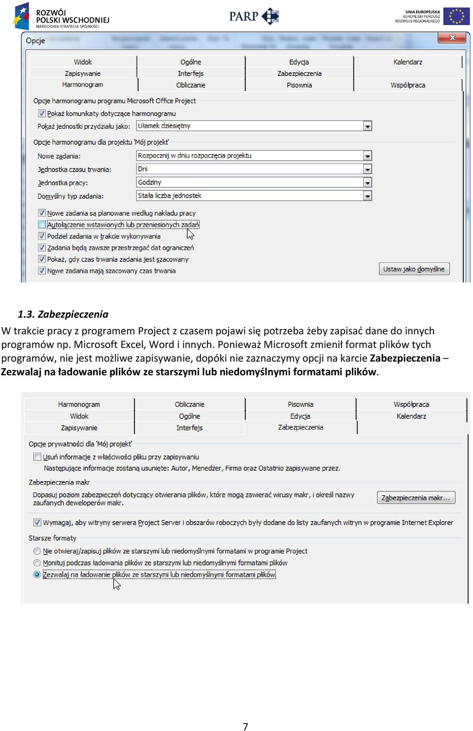 Ponieważ Microsoft zmienił format plików tych programów, nie jest możliwe zapisywanie, dopóki