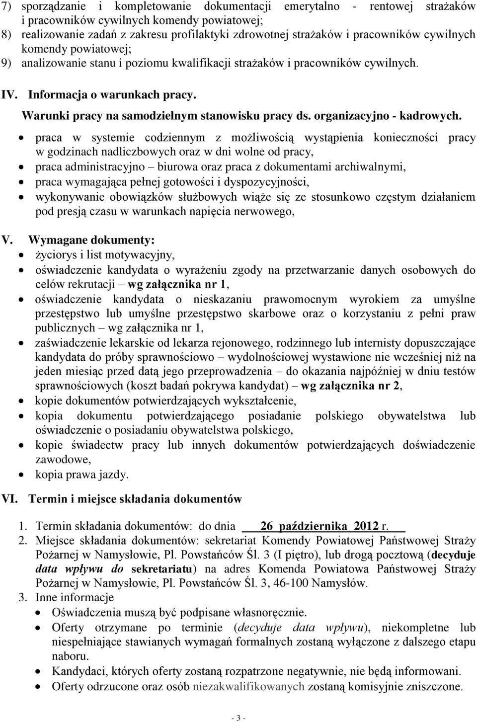 Warunki pracy na samodzielnym stanowisku pracy ds. organizacyjno - kadrowych.