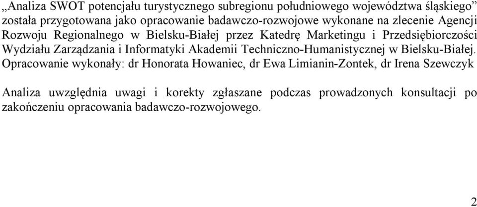 Wydziału Zarządzania i Informatyki Akademii Techniczno-Humanistycznej w Bielsku-Białej.