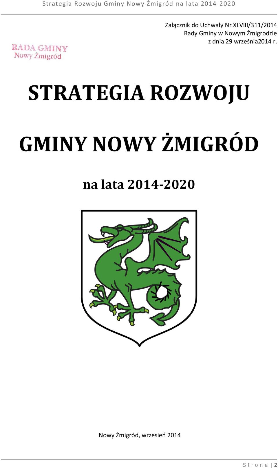 r. STRATEGIA ROZWOJU GMINY NOWY ŻMIGRÓD na lata