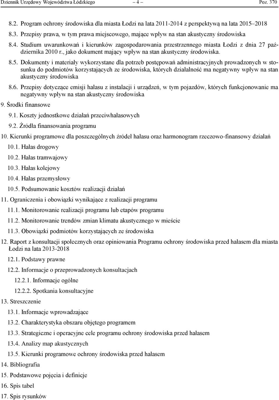 Dokumenty i materiały wykorzystane dla potrzeb postępowań administracyjnych prowadzonych w stosunku do podmiotów korzystających ze środowiska, których działalność ma negatywny wpływ na stan