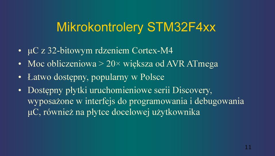 Polsce Dostępny płytki uruchomieniowe serii Discovery, wyposażone w