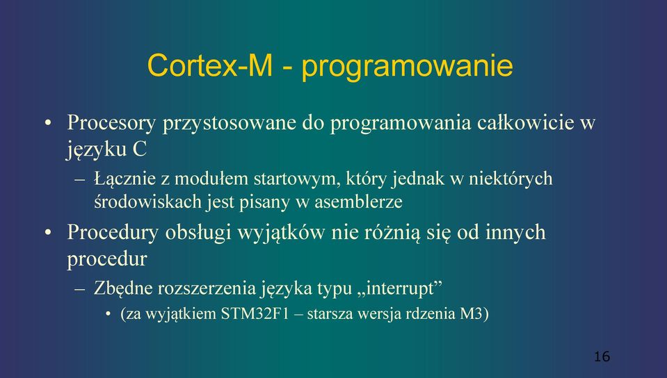 pisany w asemblerze Procedury obsługi wyjątków nie różnią się od innych procedur