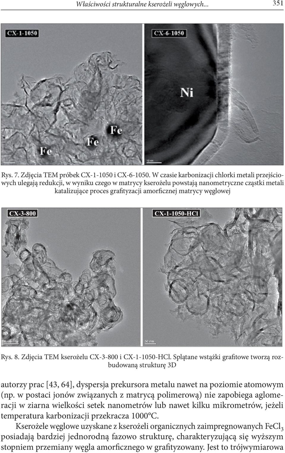 węglowej Rys. 8. Zdjęcia TEM kserożelu CX-3-800 i CX-1-1050-HCl.