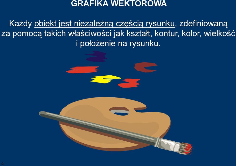 za pomocą takich właściwości jak kształt,