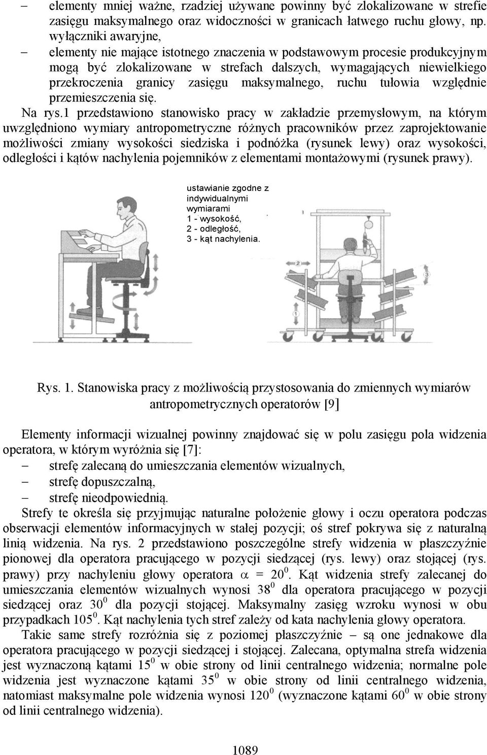 maksymalnego, ruchu tułowia względnie przemieszczenia się. Na rys.