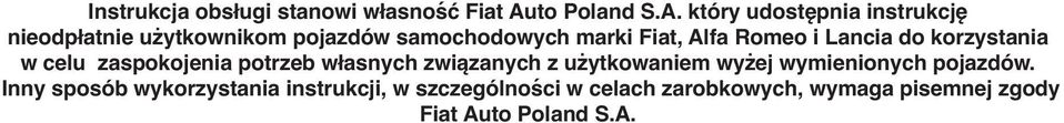 który udostępnia instrukcję nieodpłatnie użytkownikom pojazdów samochodowych marki Fiat, Alfa