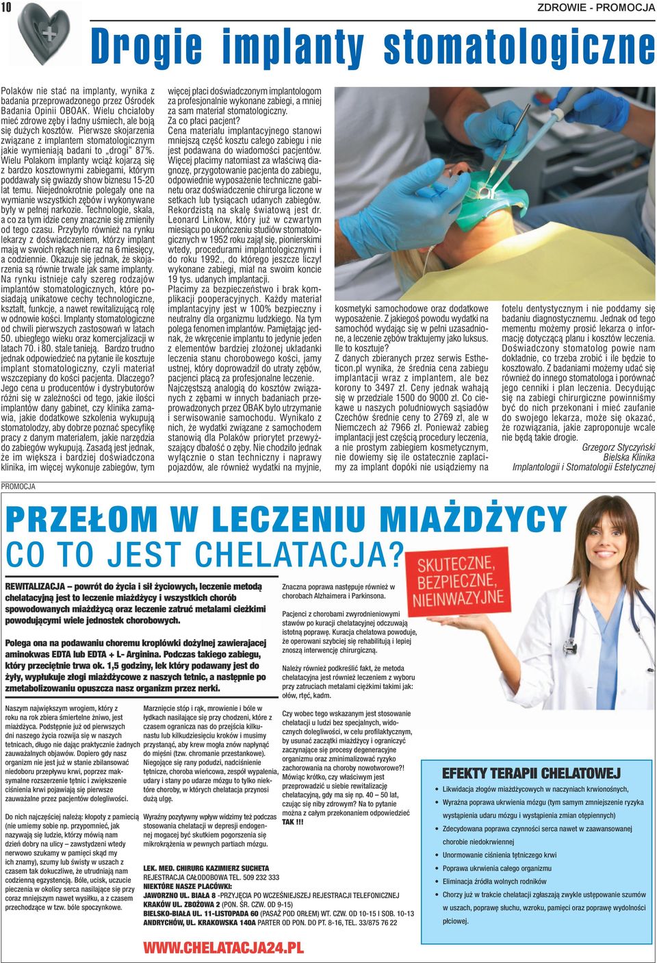 Wielu Polakom implanty wciąż kojarzą się z bardzo kosztownymi zabiegami, którym poddawały się gwiazdy show biznesu 15-20 lat temu.