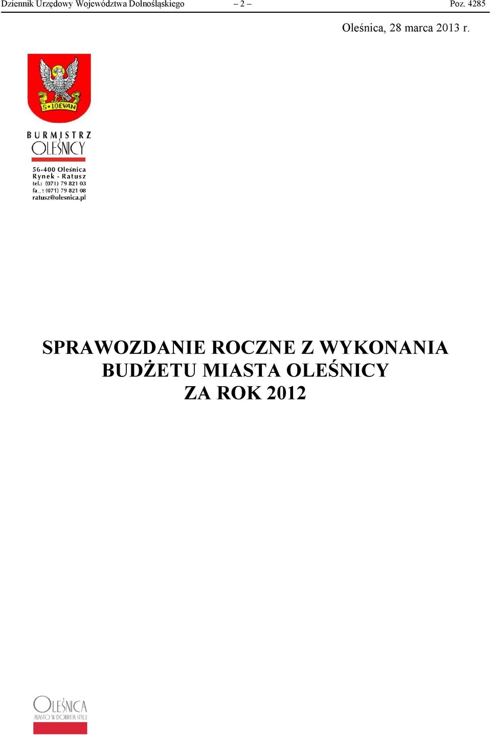 4285 Oleśnica, 28 marca 2013 r.