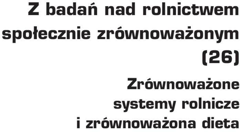 (26) Zrównoważone systemy