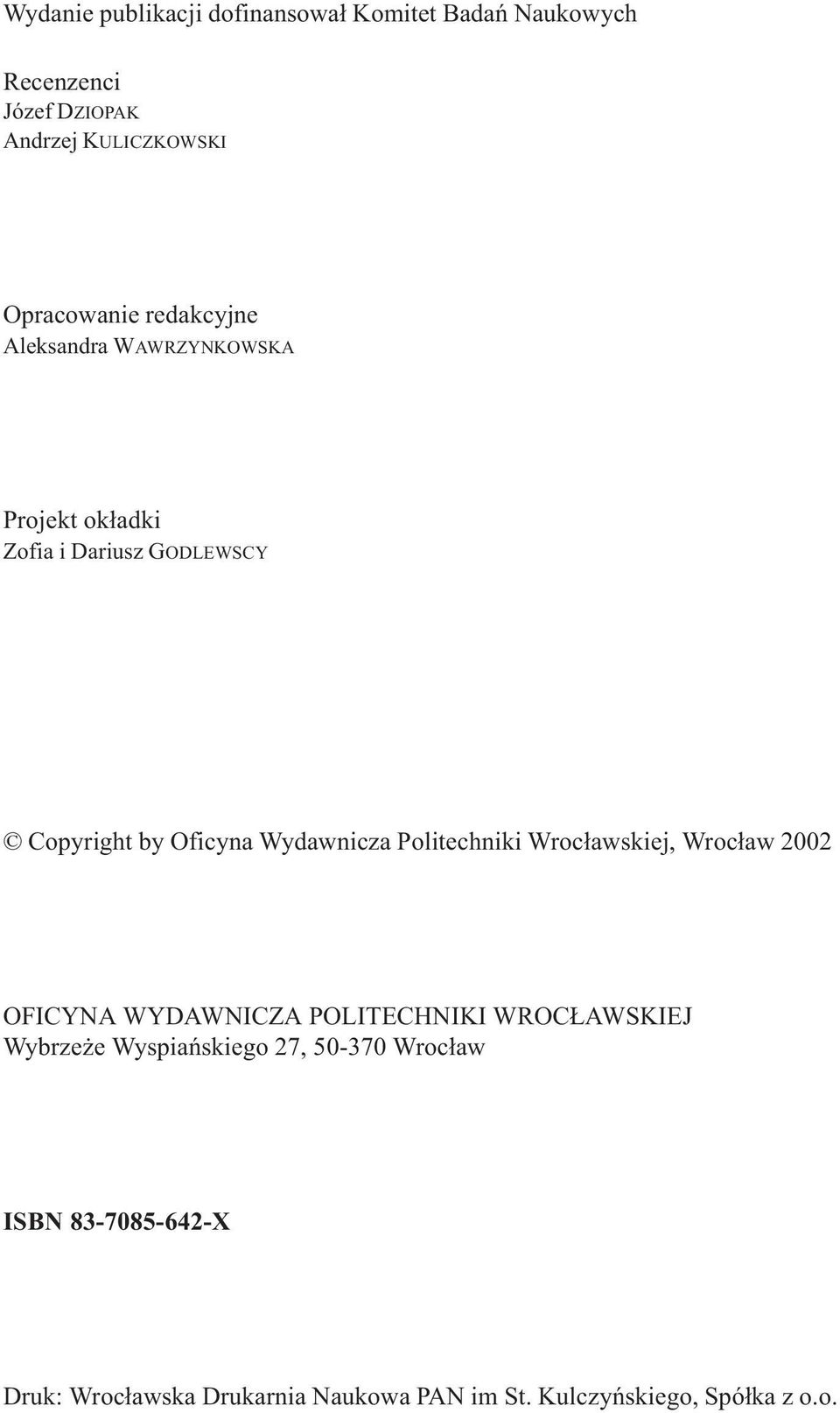 Wydawnicza Politechniki Wroc³awskiej, Wroc³aw 2002 OFICYNA WYDAWNICZA POLITECHNIKI WROC AWSKIEJ Wybrze e