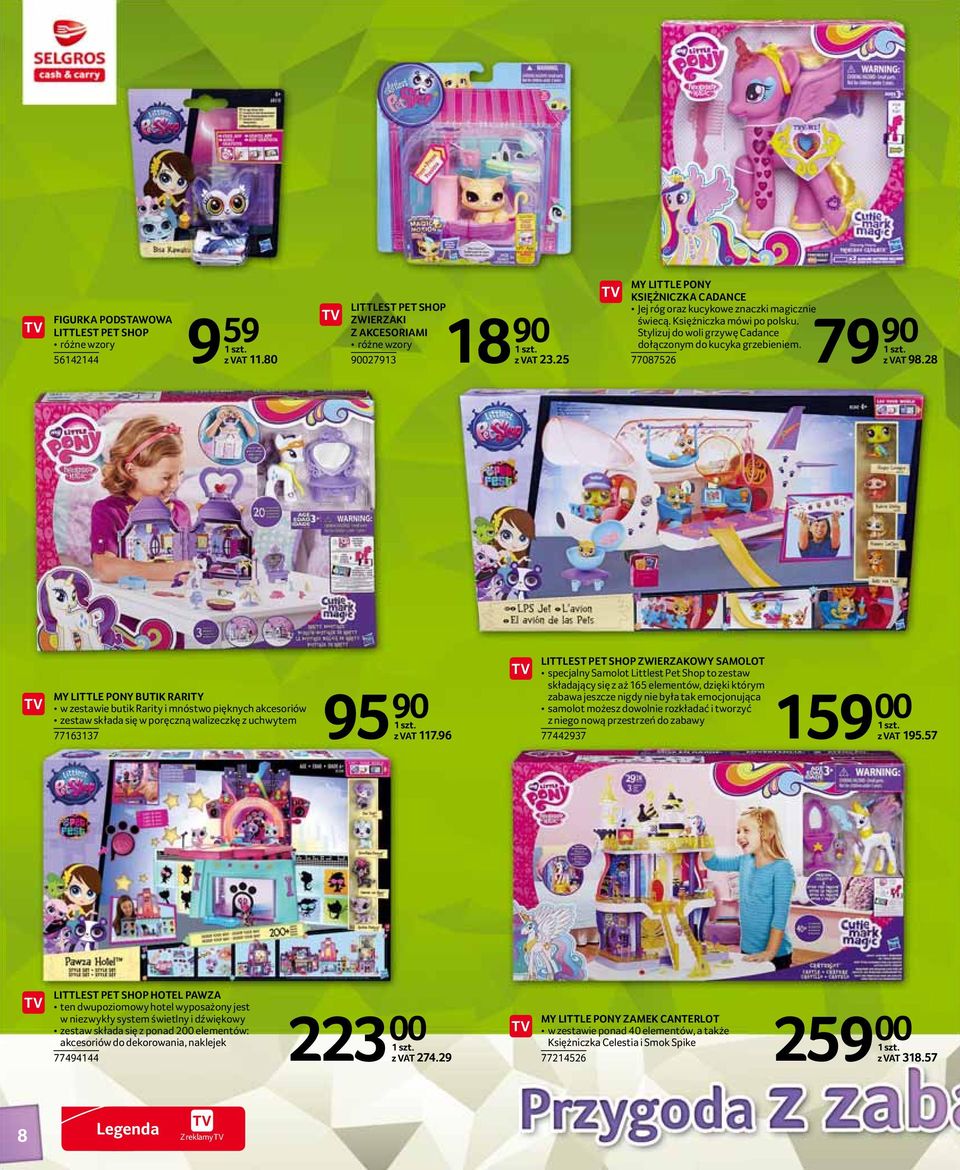 28 MY LITTLE PONY BUTIK RARITY w zestawie butik Rarity i mnóstwo pięknych akcesoriów zestaw składa się w poręczną walizeczkę z uchwytem 77163137 95 159 z VAT 117.