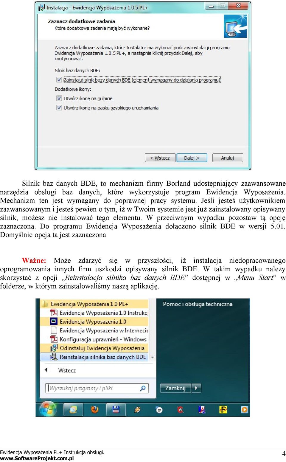 Jeśli jesteś użytkownikiem zaawansowanym i jesteś pewien o tym, iż w woim systemie jest już zainstalowany opisywany silnik, możesz nie instalować tego elementu.