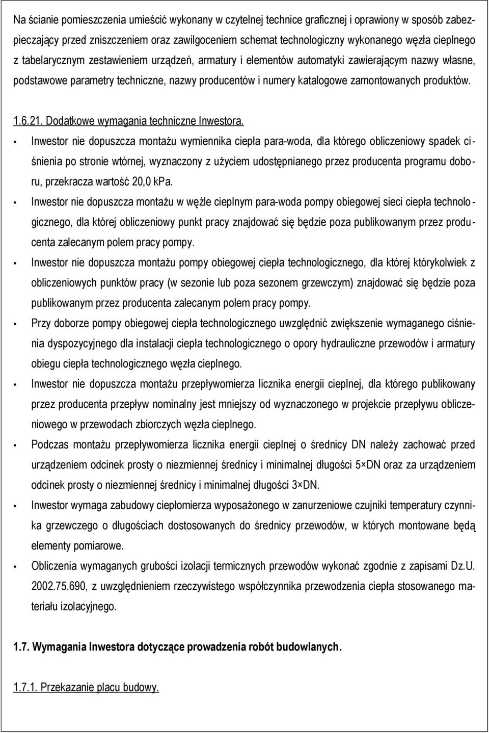 21. Dodatkowe wymagania techniczne Inwestora.