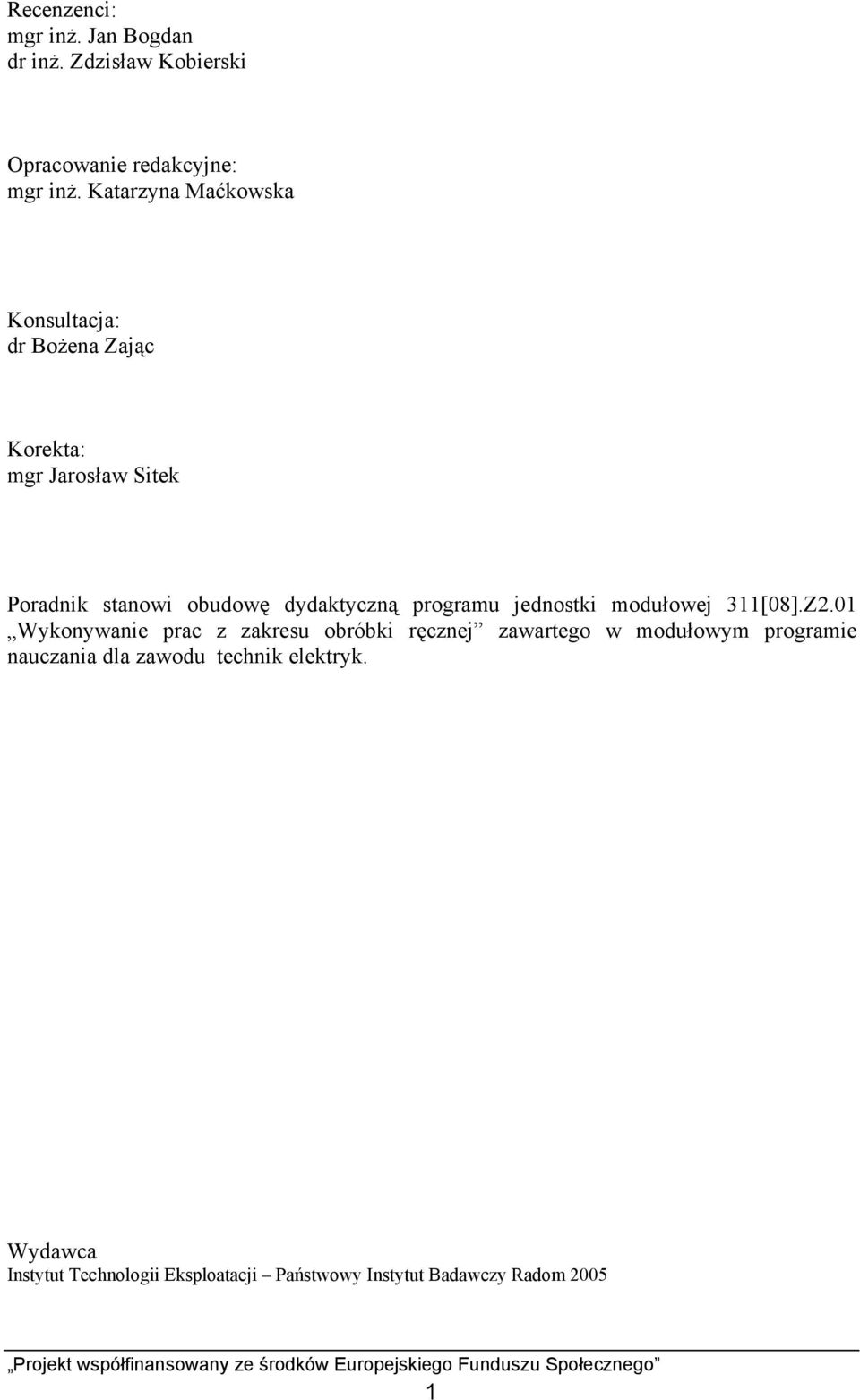 dydaktyczną programu jednostki modułowej 311[08].Z2.