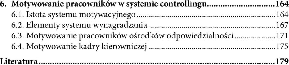 Elementy systemu wynagradzania...167 6.3.