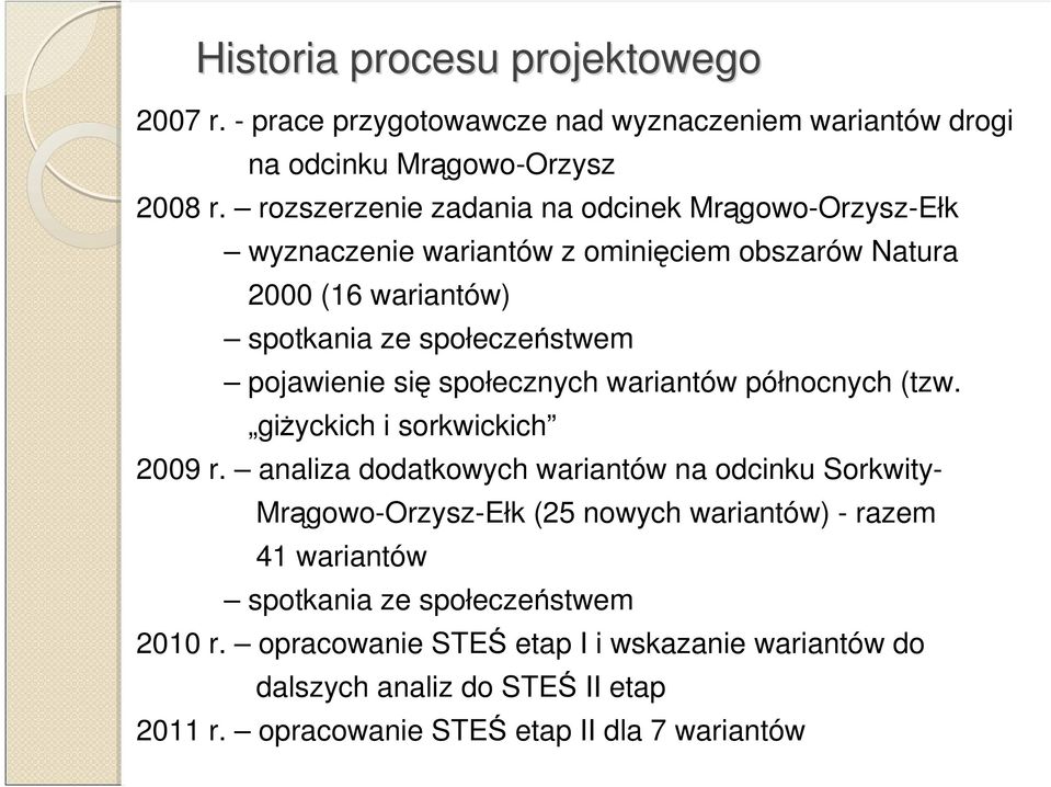 się społecznych wariantów północnych (tzw. giżyckich i sorkwickich 2009 r.