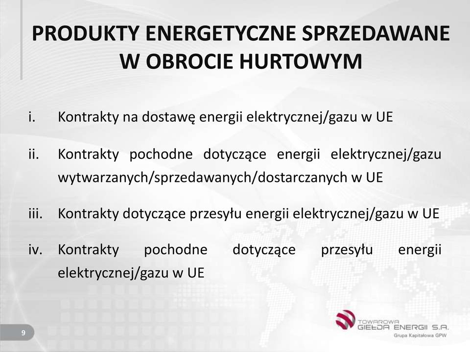 Kontrakty pochodne dotyczące energii elektrycznej/gazu