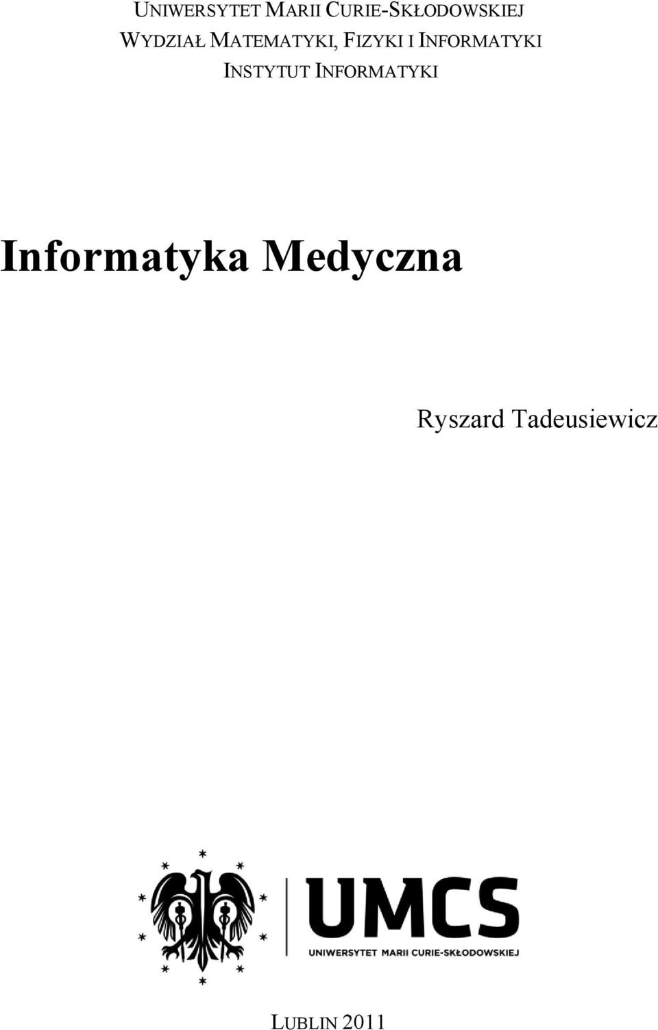 INFORMATYKI INSTYTUT INFORMATYKI