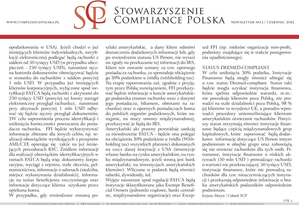 kontrola dokumentów obowiązywać będzie w stosunku do rachunków z saldem powyżej 1 mln USD.