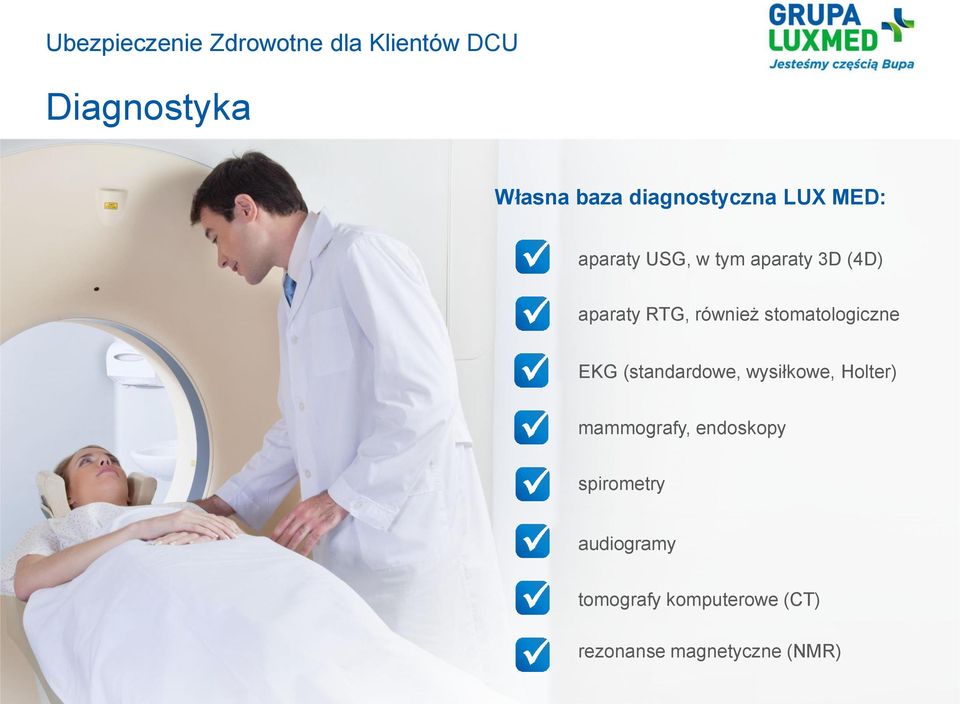 (standardowe, wysiłkowe, Holter) mammografy, endoskopy