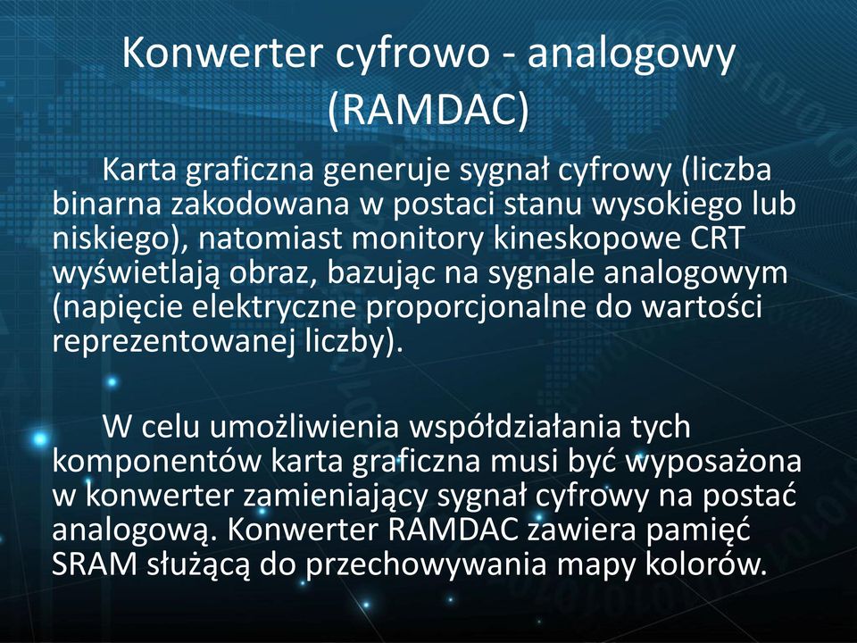 proporcjonalne do wartości reprezentowanej liczby).