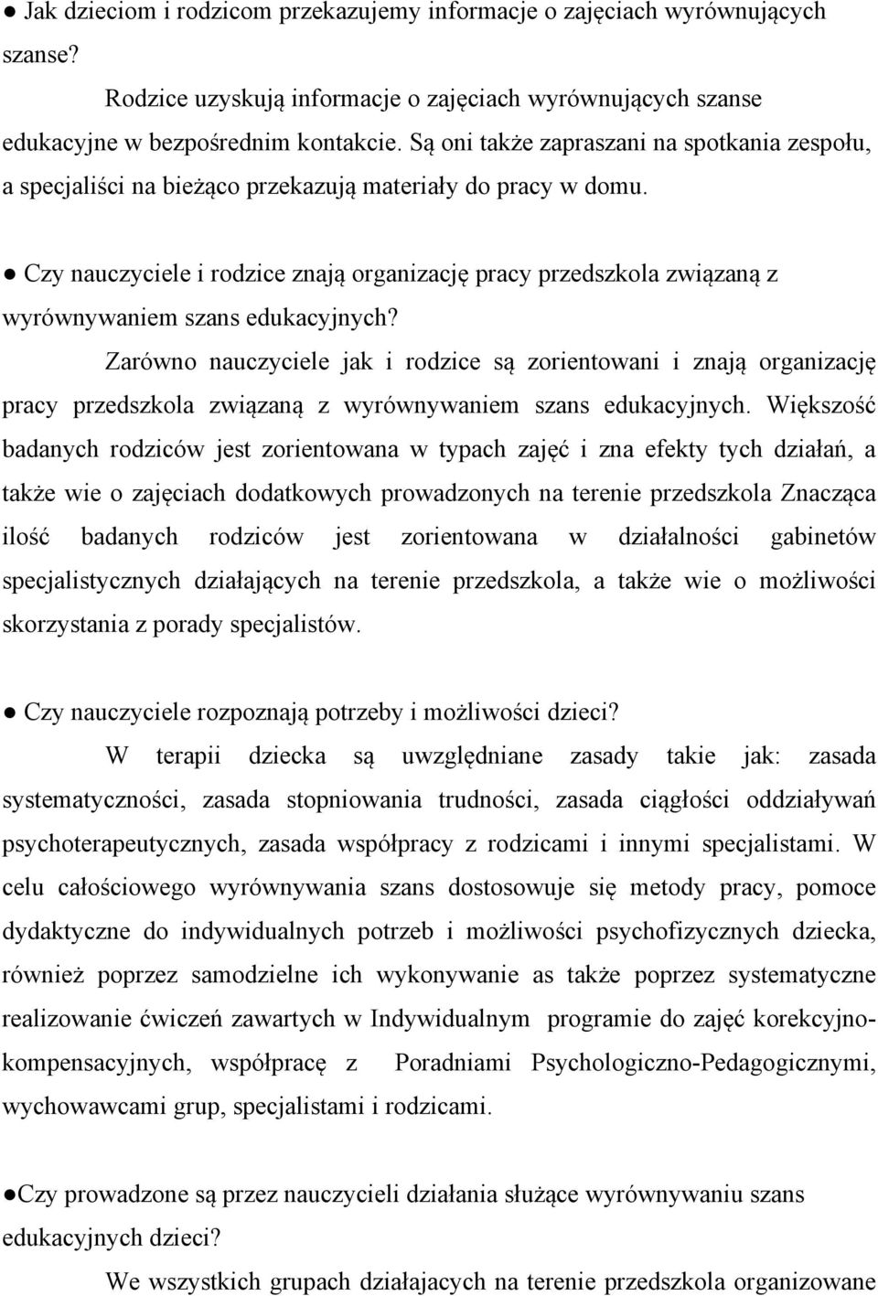 Czy nauczyciele i rodzice znają organizację pracy przedszkola związaną z wyrównywaniem szans edukacyjnych?