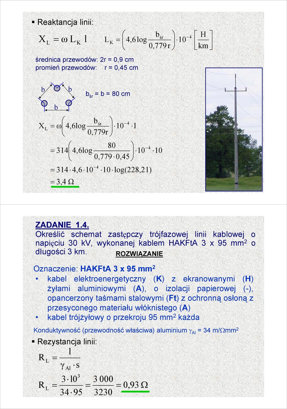 OZWIĄZAIE Oznaczenie: HAFtA x 95 mm kae eektroenergetyczny ( z ekranowanymi (H żyłami auminiowymi (A, o izoacji papierowej (-, opancerzony taśmami staowymi (Ft