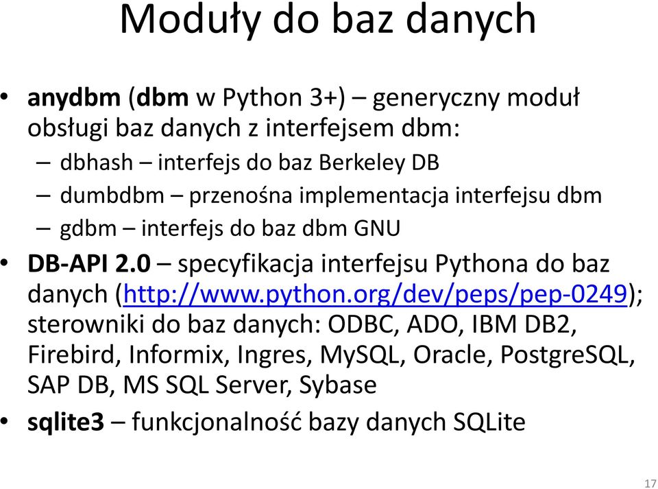 0 specyfikacja interfejsu Pythona do baz danych (http://www.python.