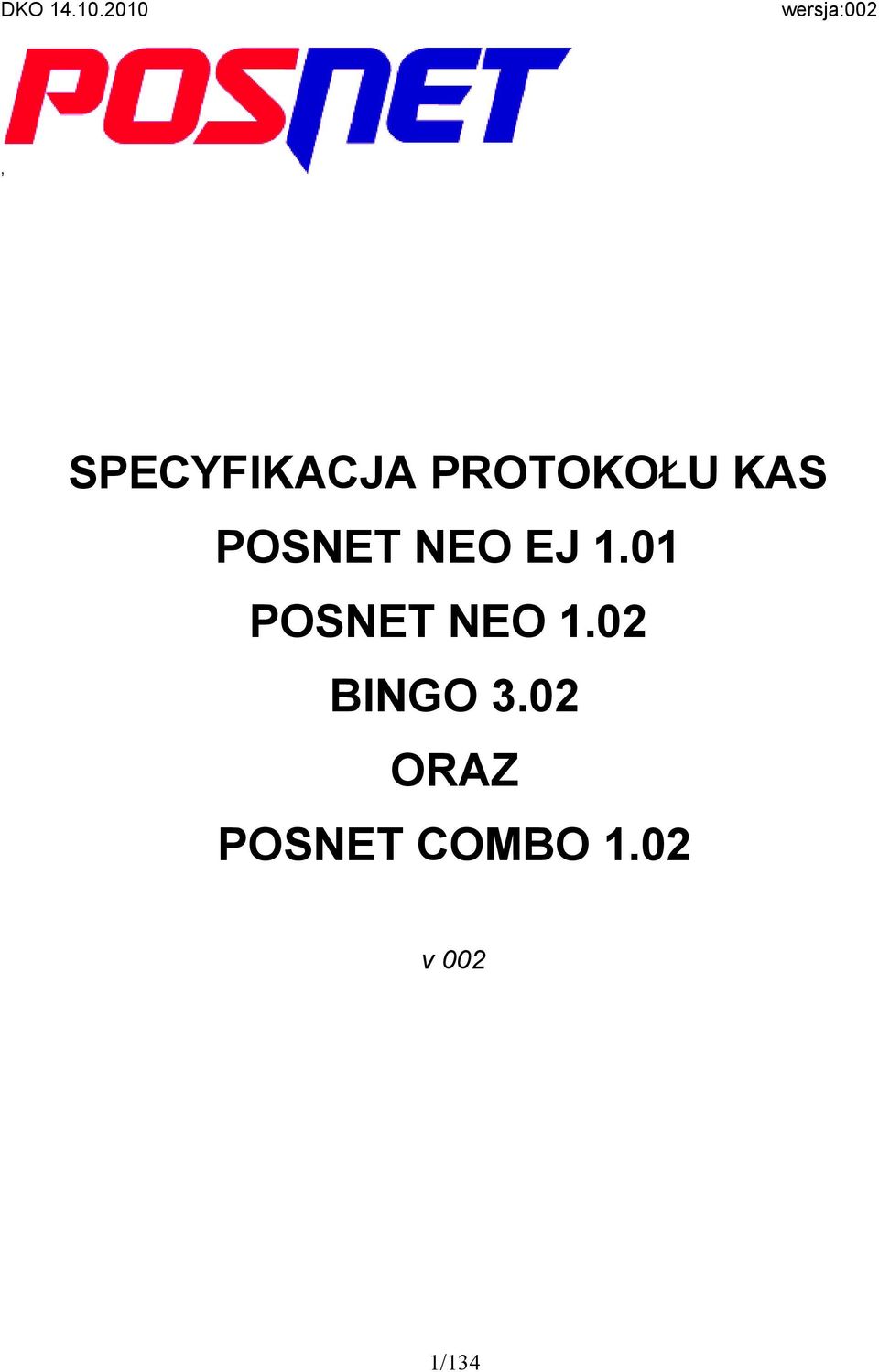 01 POSNET NEO 1.02 BINGO 3.