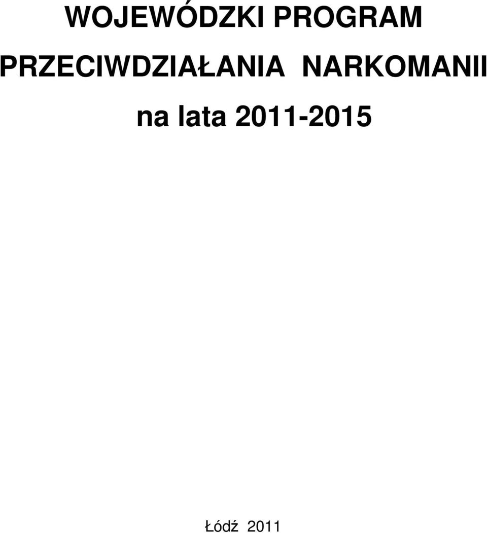 NARKOMANII na lata