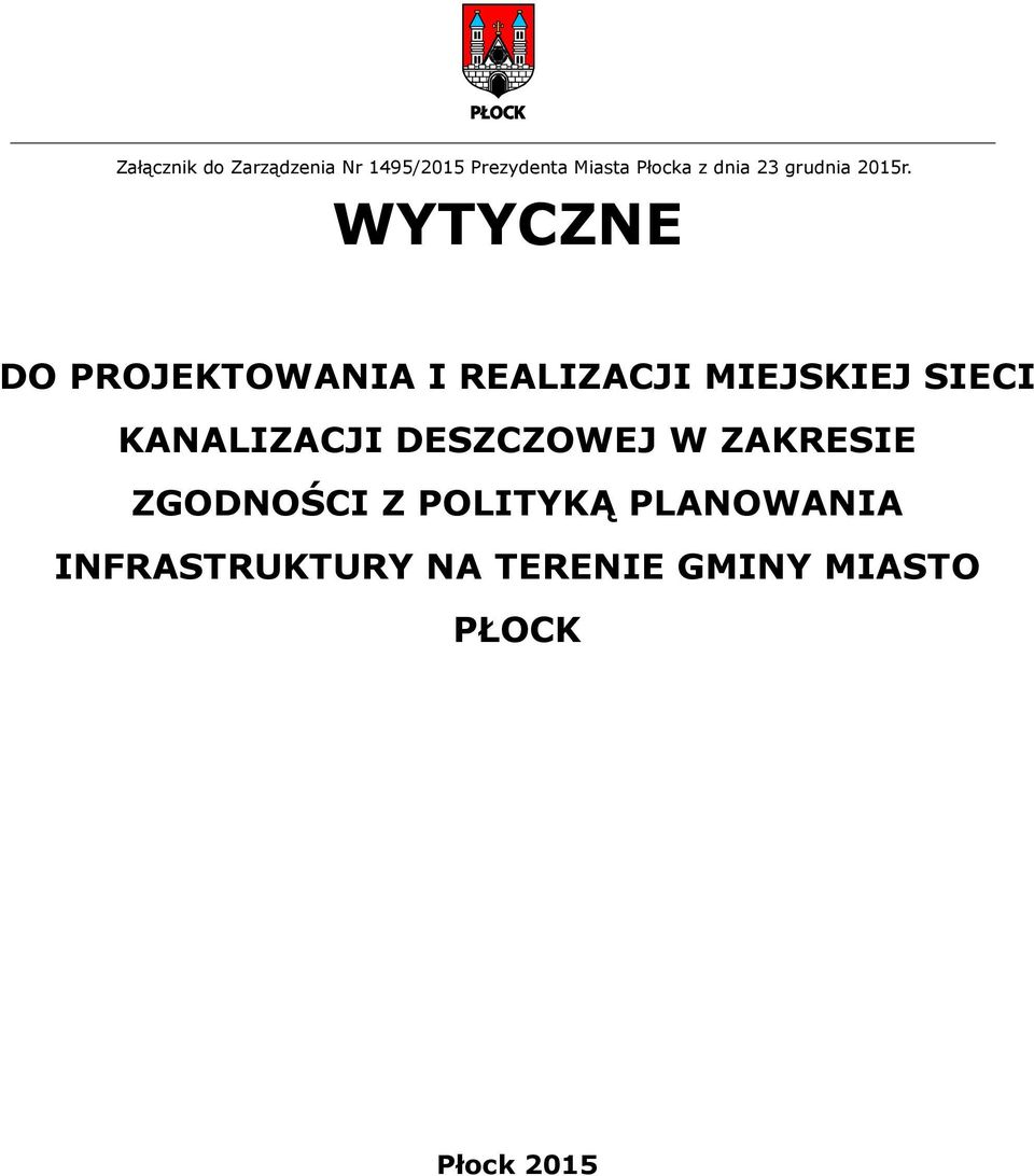 WYTYCZNE DO PROJEKTOWANIA I REALIZACJI MIEJSKIEJ SIECI