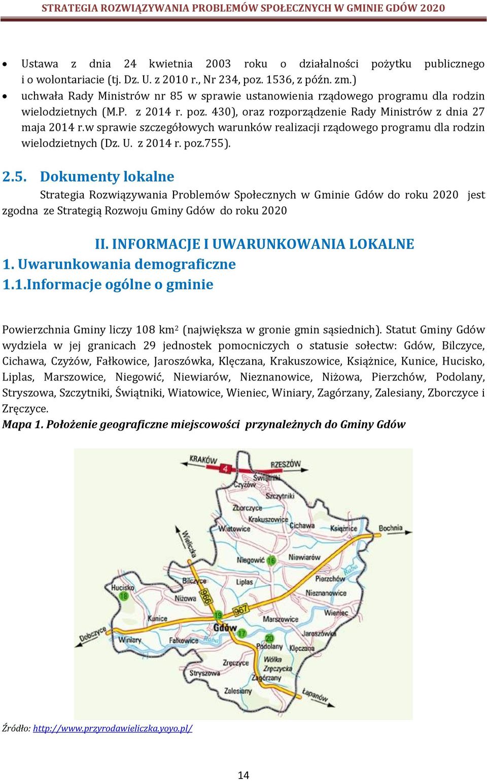 w sprawie szczegółowych warunków realizacji rządowego programu dla rodzin wielodzietnych (Dz. U. z 2014 r. poz.755