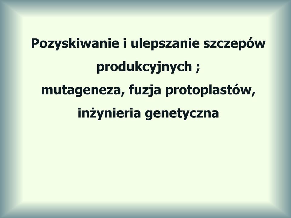 mutageneza, fuzja