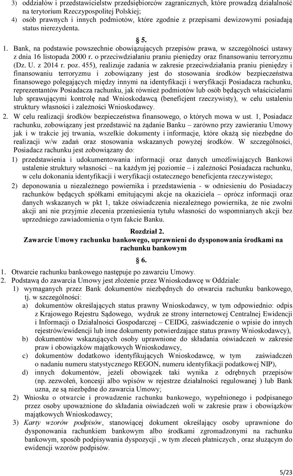 o przeciwdziałaniu praniu pieniędzy oraz finansowaniu terroryzmu (Dz. U. z 2014 r. poz.