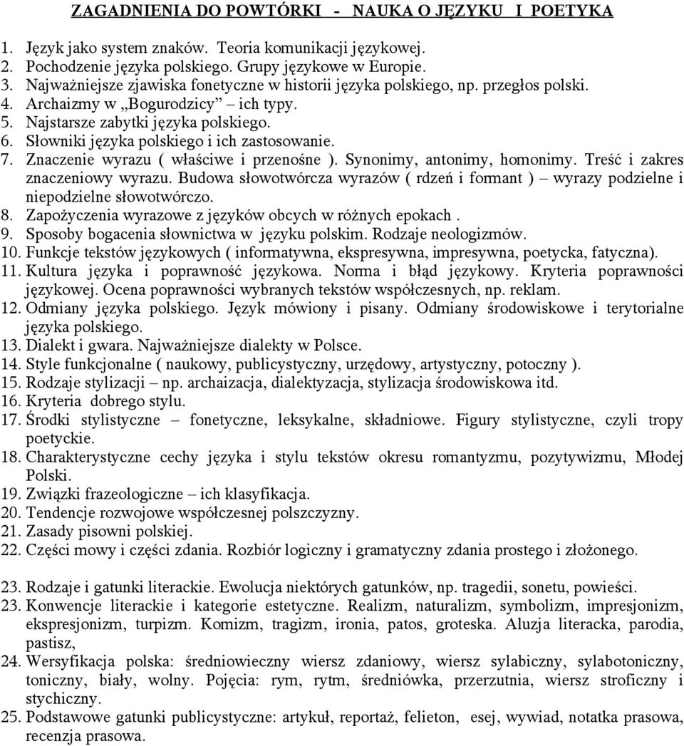 Słowniki języka polskiego i ich zastosowanie. 7. Znaczenie wyrazu ( właściwe i przenośne ). Synonimy, antonimy, homonimy. Treść i zakres znaczeniowy wyrazu.