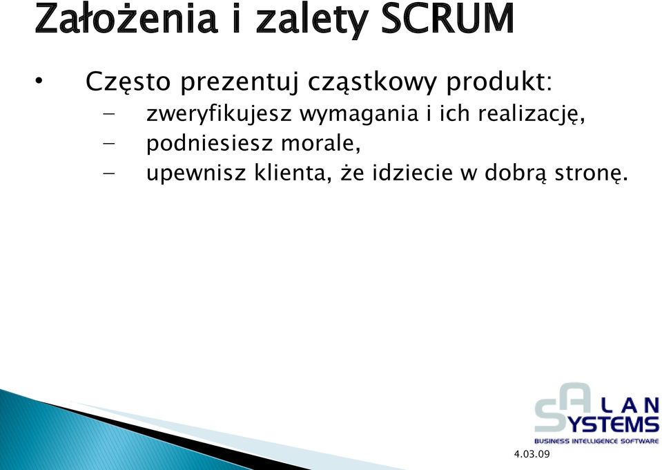 wymagania i ich realizację, podniesiesz