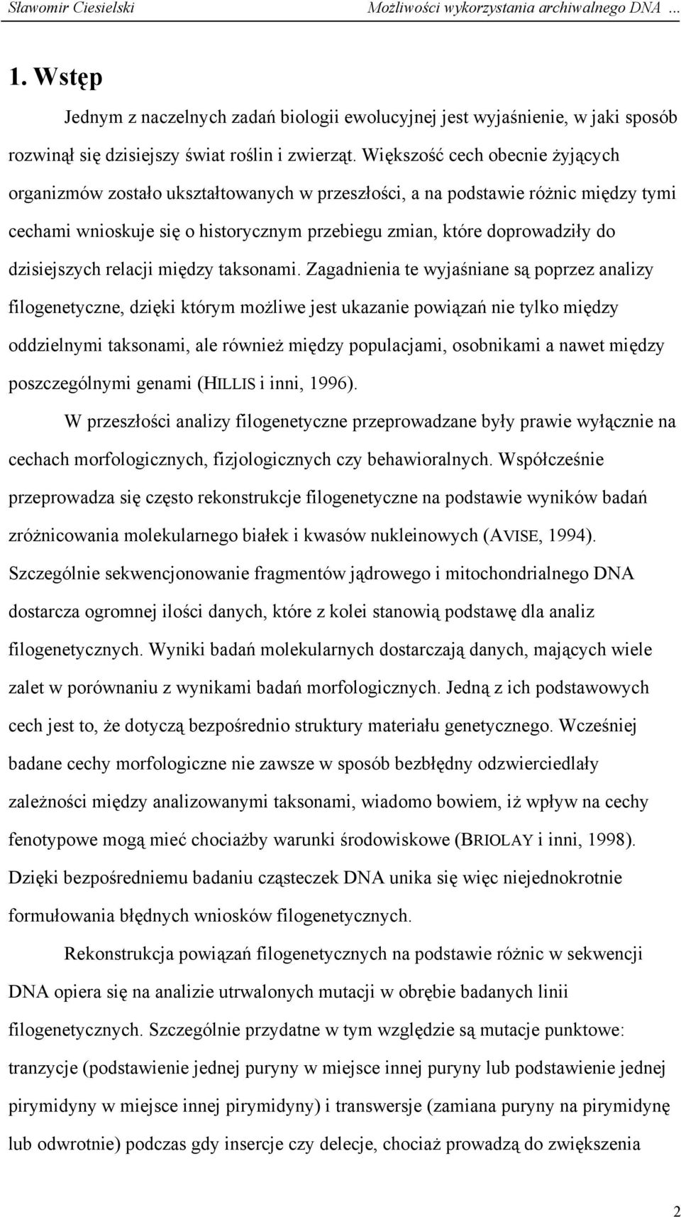 dzisiejszych relacji między taksonami.