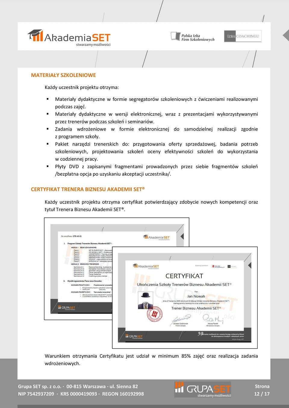 Zadania wdrożeniowe w formie elektronicznej do samodzielnej realizacji zgodnie z programem szkoły.