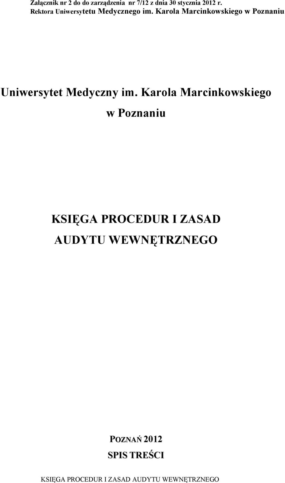 Karola Marcinkowskiego w Poznaniu Uniwersytet Medyczny im.